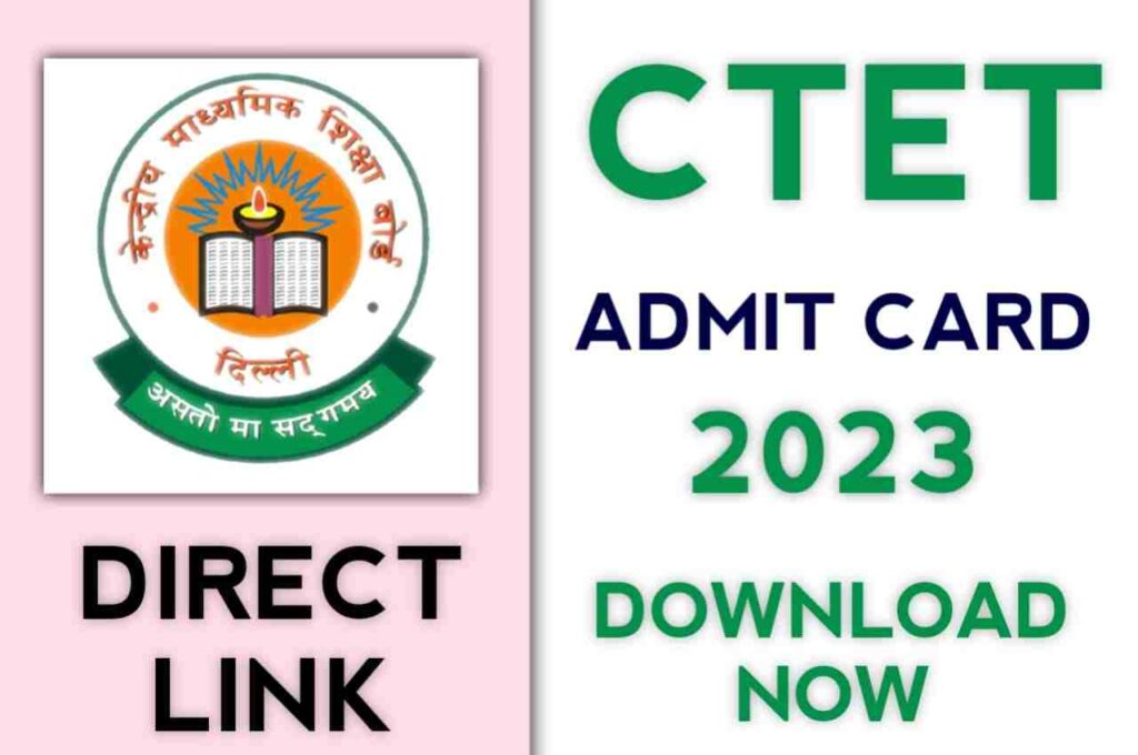 CTET Admit Card 2023