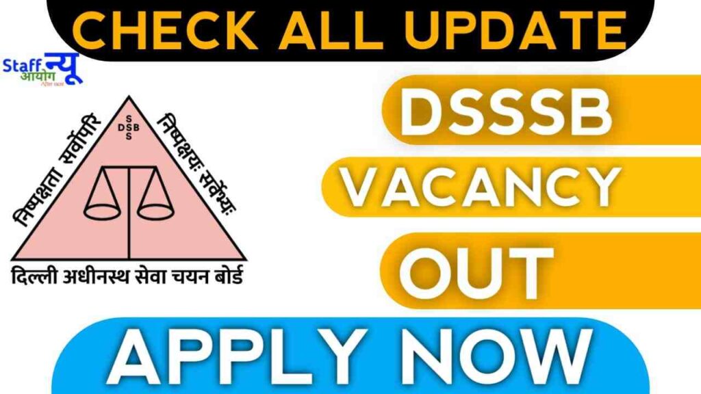 DSSSB Vacancy 2023