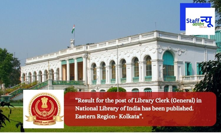 Result for the post of Library Clerk (General) in National Library of ...