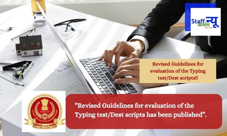 Revised Guidelines for evaluation of the Typing test/Dest scripts has been published