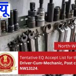 Tentative EQ Accept List for the post Driver-Cum-Mechanic, Post code No. NW13124.