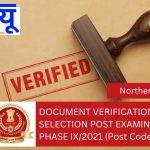 DOCUMENT VERIFICATION OF SELECTION POST EXAMINATION PHASE IX/2021 (Post Code NR15121)