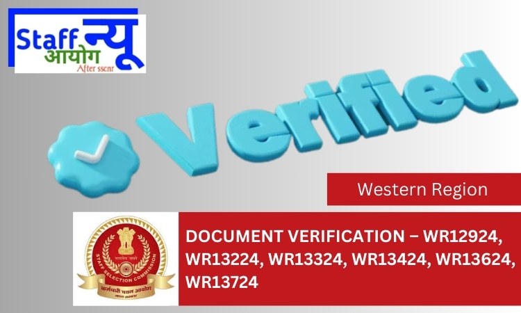 
                                                        Document Verification Process for the Post Categories WR12924 – Junior Medical Laboratory Technologist, WR13224 – Lady Medical Attendant (MTS), WR13324 – Nursing Officer, WR13424 – Lady Health Visitor, WR13624 – Pharmacist (Allopathic), WR13724 – Pharmacist (Ayurvedic).