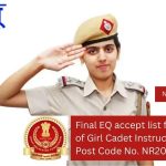 Final EQ accept list for the post of Girl Cadet Instructor (GCI), Post Code No. NR20424.