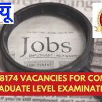 FINAL 18174 VACANCIES FOR COMBINED GRADUATE LEVEL EXAMINATION