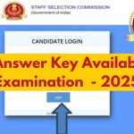 Uploading of Candidates’ Response Sheet(s) cum Tentative Answer Keys for Central Armed Police Forces (CAPFs) and SSF, Rifleman (GD) in Assam Rifles Examination 2025.