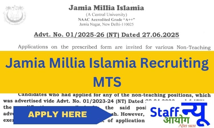 
                                                        जामिया मिल्लिया इस्लामिया (JMI) भर्ती 2025: 143 नॉन-टीचिंग पदों पर निकली बंपर भर्ती