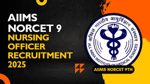 
                                                        🩺 AIIMS NORCET 9 नर्सिंग ऑफिसर भर्ती 2025: देश के प्रमुख मेडिकल संस्थानों में स्थायी नौकरी का बेहतरीन अवसर!