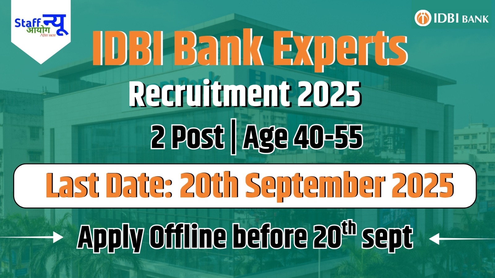 
                                                        IDBI Bank Experts Recruitment 2025