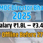 NMDC Director Vacancy 2025 – Apply Offline Before 27 Oct!