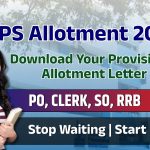 Bank Exam IBPS Allotment Awaits