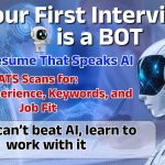 Beat the Bots Amid AI-Powered Hiring
