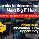 Kerala’s Big Tech Push