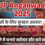 UP Anganwadi Vacancy 2025