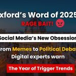 ‘Rage Bait’ Word of the Year 2025