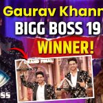 गौरव खन्ना बने बिग बॉस 19 के विनर