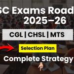 SSC Exams Complete Roadmap 2025–26