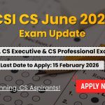 ICSI CS June 2026 Exam