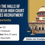 Delhi High Court JJA & Restorer Recruitment 2026