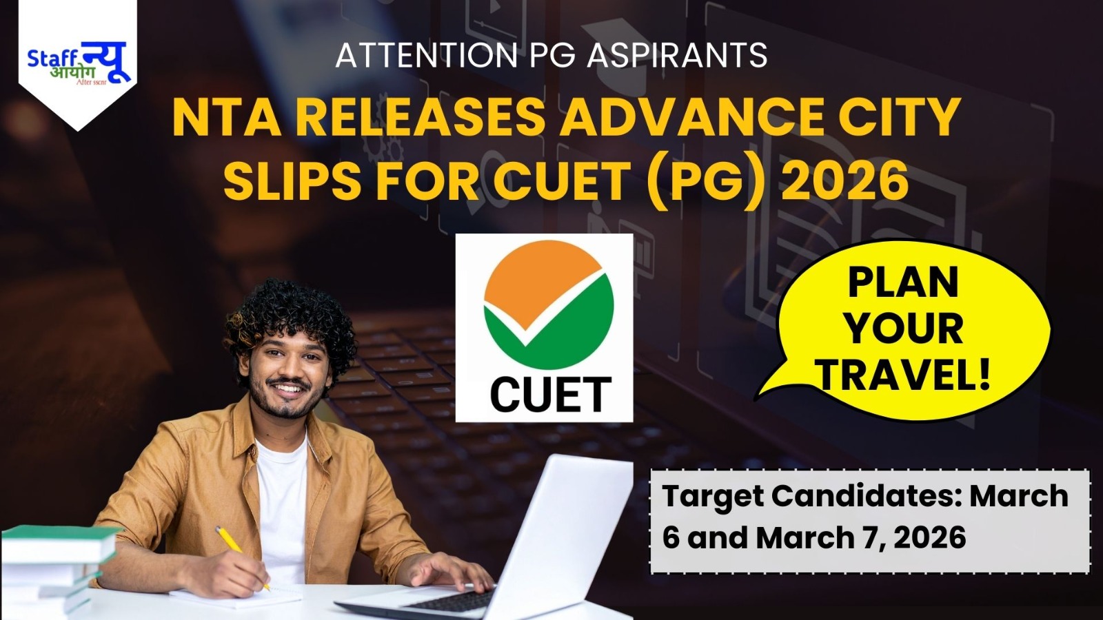
                                                        CUET (PG) 2026: Big Update! Exam City Intimation Slips Released – Check Yours Now