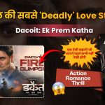 Dacoit: Ek Prem Katha