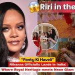 Rihanna Takes Over with 'Fenty Ki Haveli'