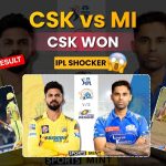 CSK ने MI को 8 विकेट से रौंदा