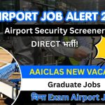 AAICLAS Security Screener Recruitment 2026