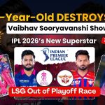 RR vs LSG IPL 2026 Highlights: Vaibhav Sooryavanshi’s Blazing Knock Keeps Rajasthan Royals’ Playoff Hopes Alive!