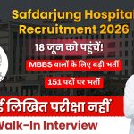 VMMC और सफदरजंग अस्पताल भर्ती 2026: जूनियर रेजिडेंट के 151 पदों पर भर्ती, MBBS उम्मीदवारों के लिए सुनहरा मौका