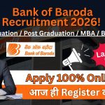 Bank of Baroda Recruitment 2026: सीधी भर्ती, सरकारी नौकरी का मौका!