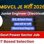 MGVCL JE भर्ती 2026: 183 जूनियर इंजीनियर पदों पर भर्ती, B.E./B.Tech उम्मीदवारों के लिए सुनहरा अवसर