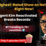 Netflix Explodes: 'Agent Kim Reactivated' Becomes 2026’s Highest-Rated K-Drama!