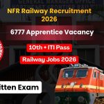 NFR Act Apprentice Recruitment 2026: 6777 पदों पर भर्ती, 10वीं और ITI पास उम्मीदवारों के लिए सुनहरा अवसर