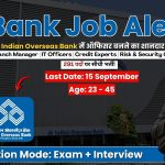 IOB Bank Officer Recruitment 2026: इंडियन ओवरसीज बैंक में अधिकारियों के 291 पदों पर सीधी भर्ती!