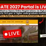 GATE 2027 Registration LIVE: IIT Madras ने शुरू किया GATE पंजीकरण, Digilocker हुआ अनिवार्य!