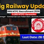 RRB NTPC Recruitment 2026: भारतीय रेलवे में 5,165 पदों पर बम्पर भर्ती को मिली मंजूरी!
