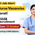 GSSSB Recruitment: गुजरात में सरकारी नर्स बनने का सुनहरा मौका! GSSSB ने निकालीं स्टाफ नर्स की बंपर रिक्तियां