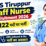 DHS Tiruppur Staff Nurse Recruitment 2026: 122 पदों पर भर्ती