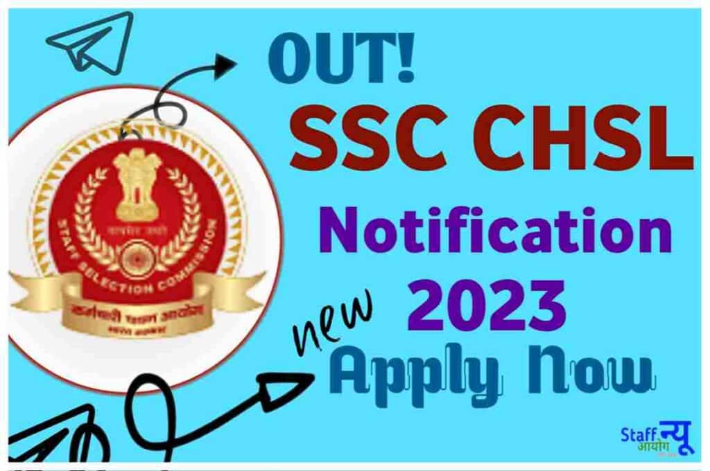 Ssc chsl notification 2023