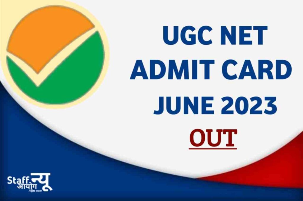 UGC Net June 2023 Admit Card