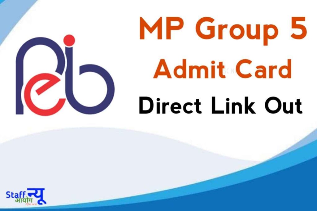 MP Group 5 Admit Card 2023