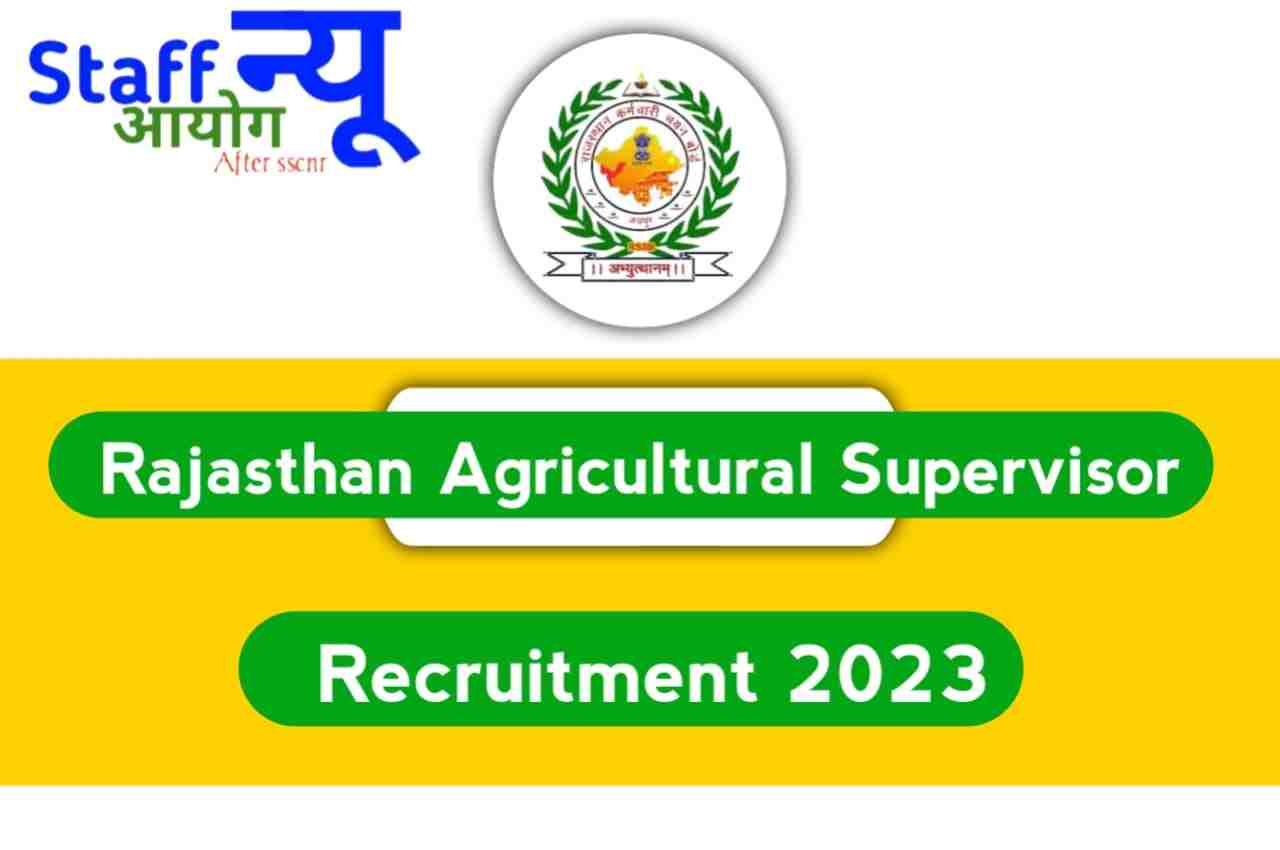Rajasthan Agriculture Supervisor Recruitment 2023