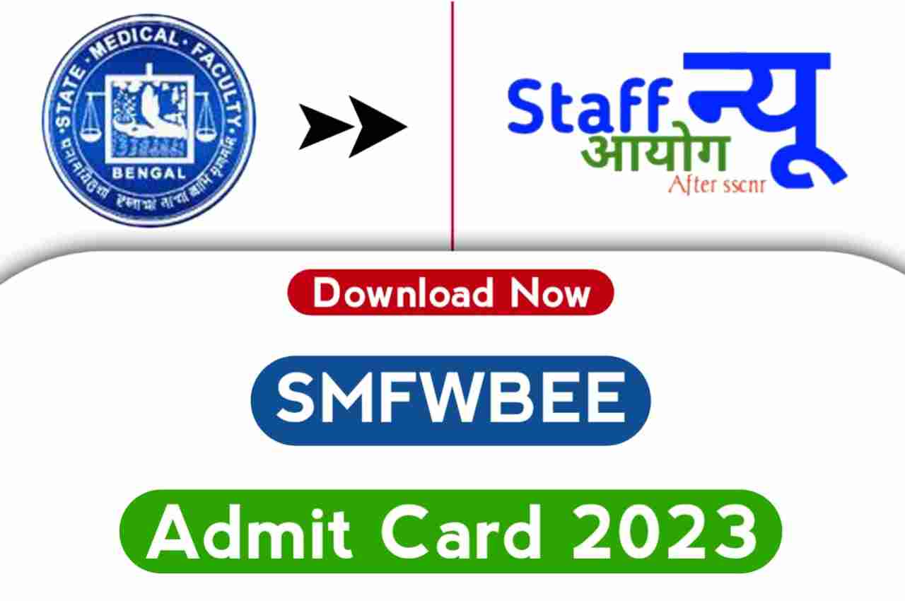 SMFWBEE Admit Card 2023