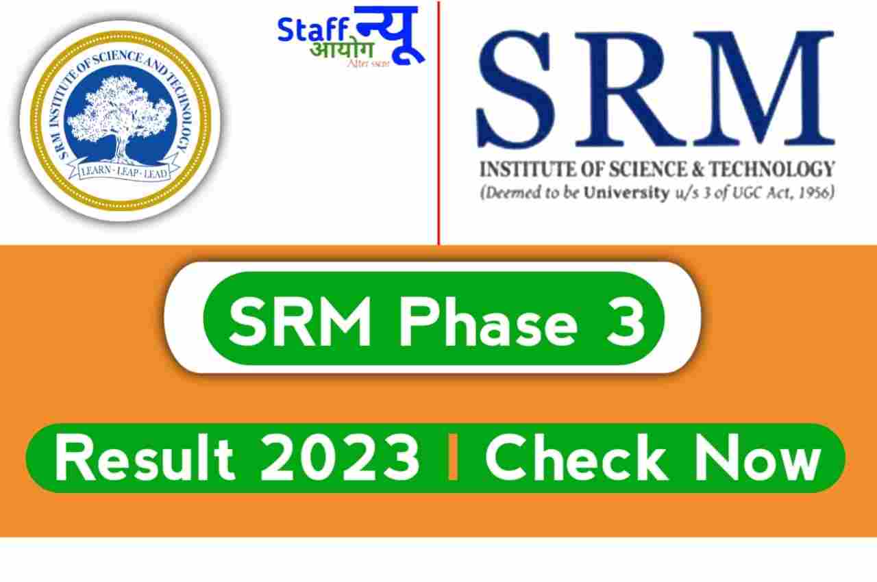 SRM Phase 3 Result 2023