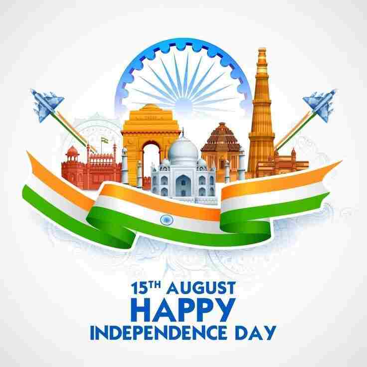 Top 19+ Happy Independence Day Wishes 2023