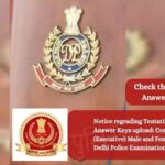 Notice regrading Tentative Answer Keys upload: Constable (Excutive) Male and Female in Delhi Police Examination-2023