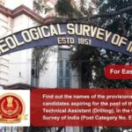 Find out the names of the provisionally eligible candidates aspiring for the post of the Junior Technical Assitant (Drilling), in the Geological Survey of India (Post Category No. ER13822)