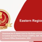Download the E-Admit Card for Re-Exam of Constable (GD) in Central Armed Police Forces (CAPFs), SSF, Rifleman (GD) in Assam Rifles Examination, 2024