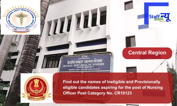 
                                                        Find out the names of Ineligible and Provisionally eligible candidates aspiring for the post of Nursing Officer Post Category No. CR10123